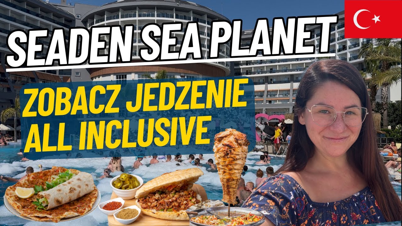 🇹🇷Co zjecie w SEADEN SEA PLANET 5⭐️⭐️⭐️⭐️⭐️ Hotel All Inclusive Turcja. Riwiera Turecka.