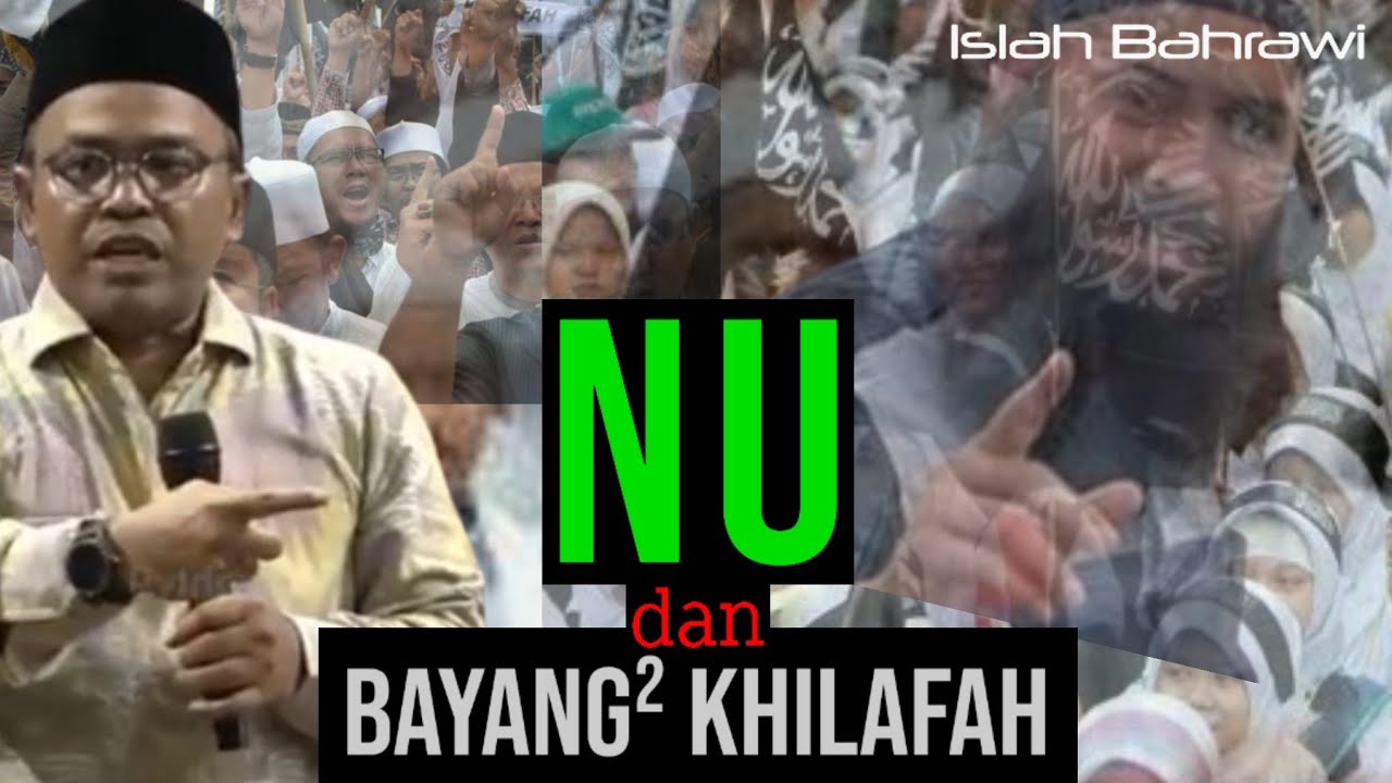 NU dan Bayang² Khilafah - Cak Islah Bahrawi Full Ceramah