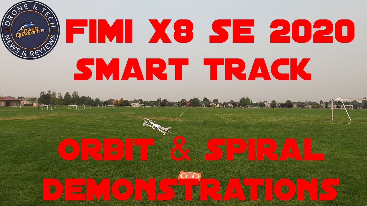 Fimi X8 SE 2020 Flight Demonstrations Smart Track Orbit Mode and Spiral