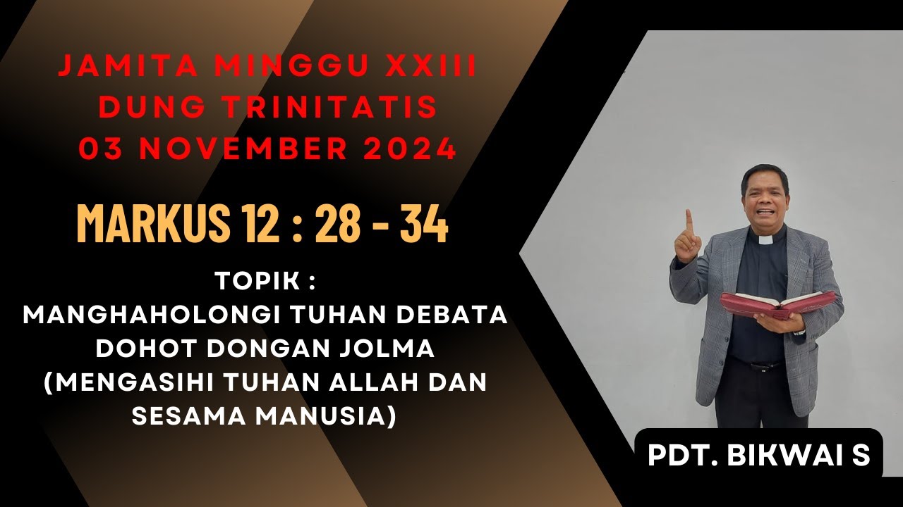 JAMITA MINGGU XXIII DUNG TRINITATIS, 03 NOVEMBER 2024