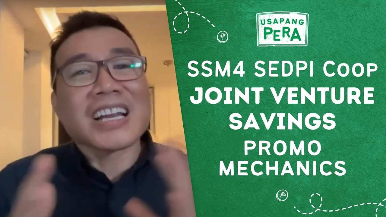 Vince Rapisura 2319: SSM4 SEDPI Coop joint venture savings promo mechanics