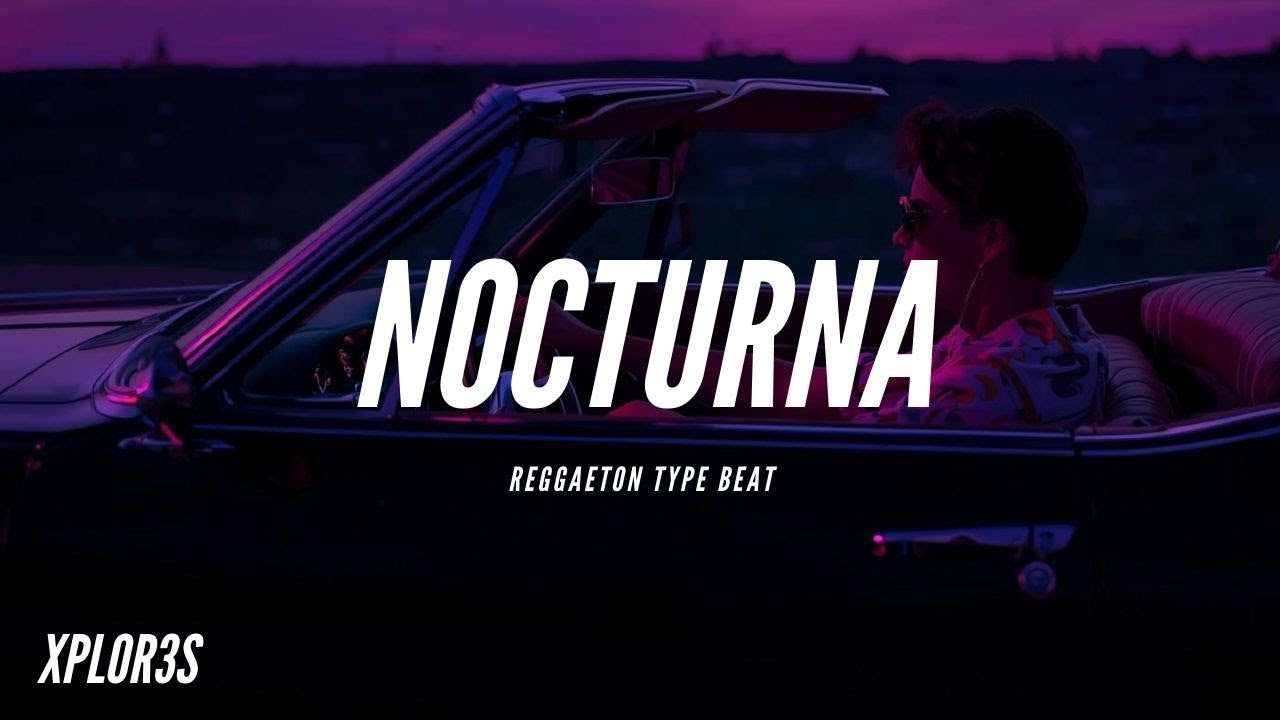 Reggaeton TYPE BEAT - NOCTURNA