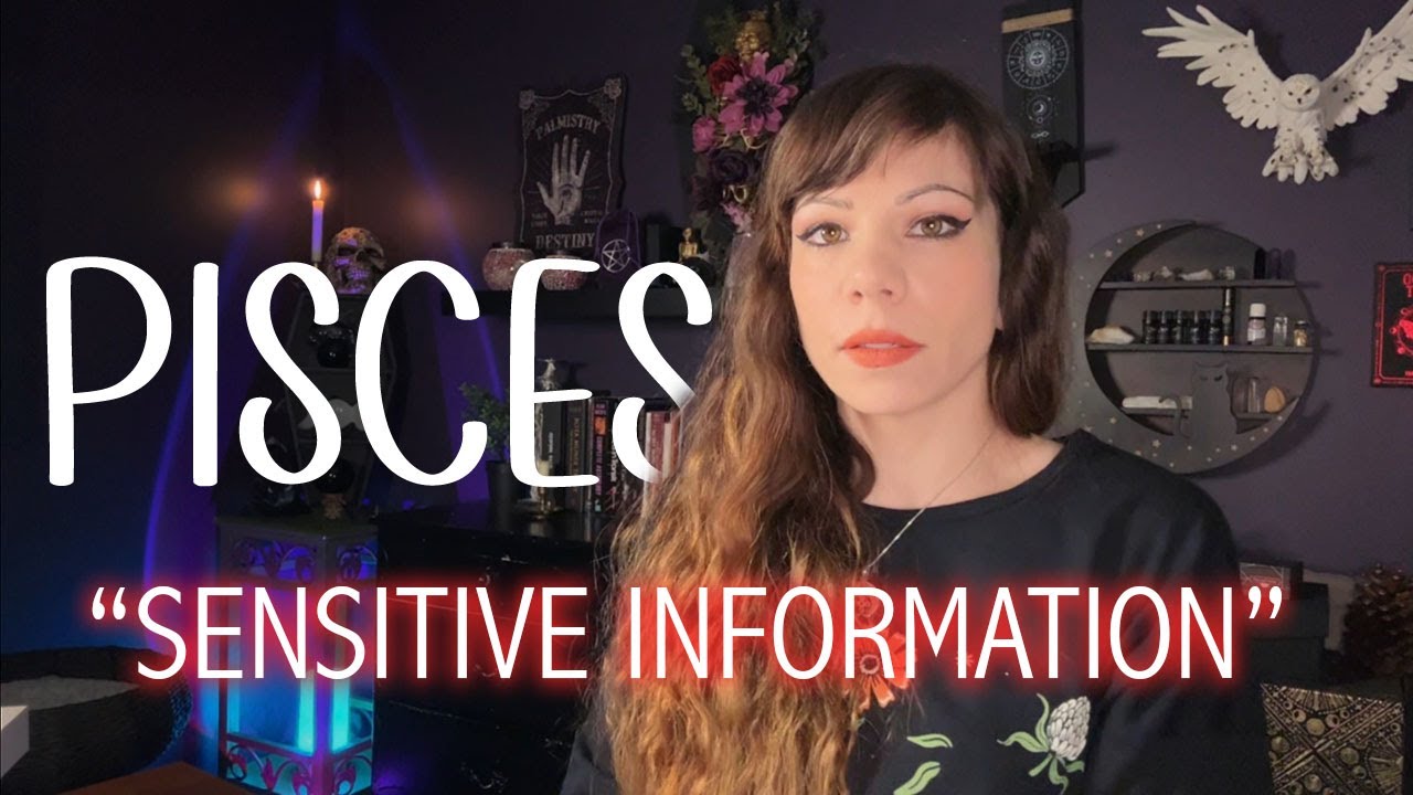PISCES. Someone Is Scared That You Will Expose Them. They're Watching You, Waiting In Anticipation