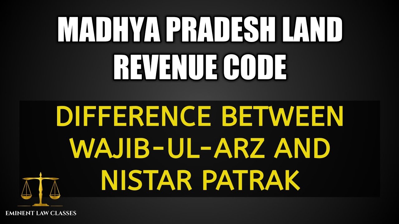 Difference between wajib-ul-arz and nistar patrak | MPLRC
