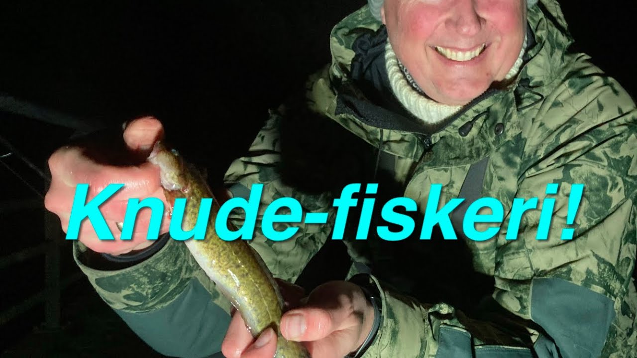 Knude - Fiskeri!!