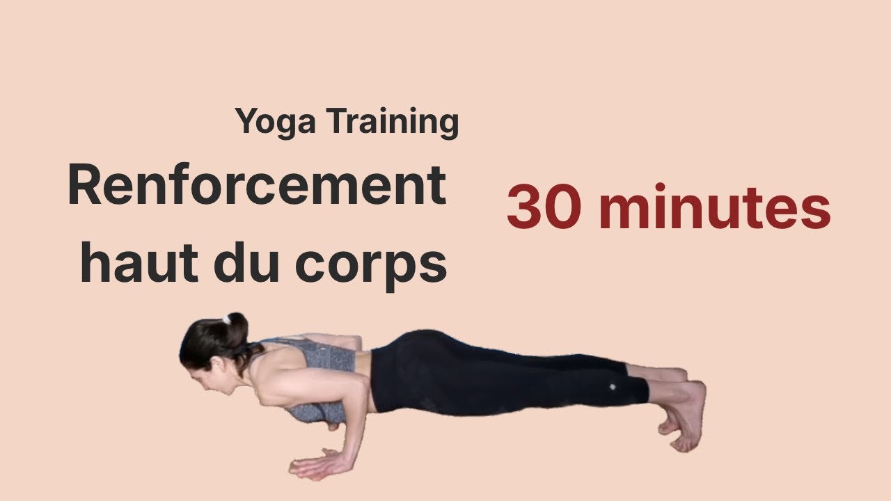 Yoga Training - Haut du corps et gainage