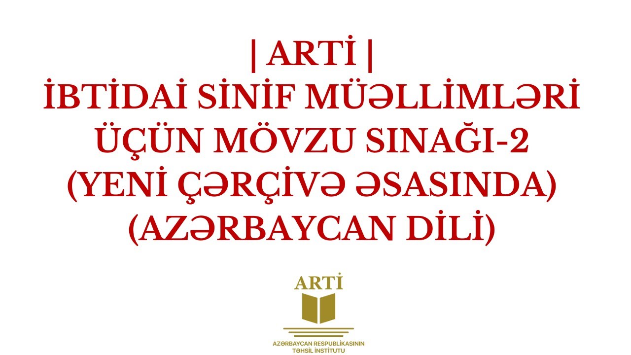 İBTİDAİ AZƏRBAYCAN DİLİ | MÖVZU  SINAĞI -LEKSİKA | TÜRKSEL MİRZƏYEV| FES ACADEMY