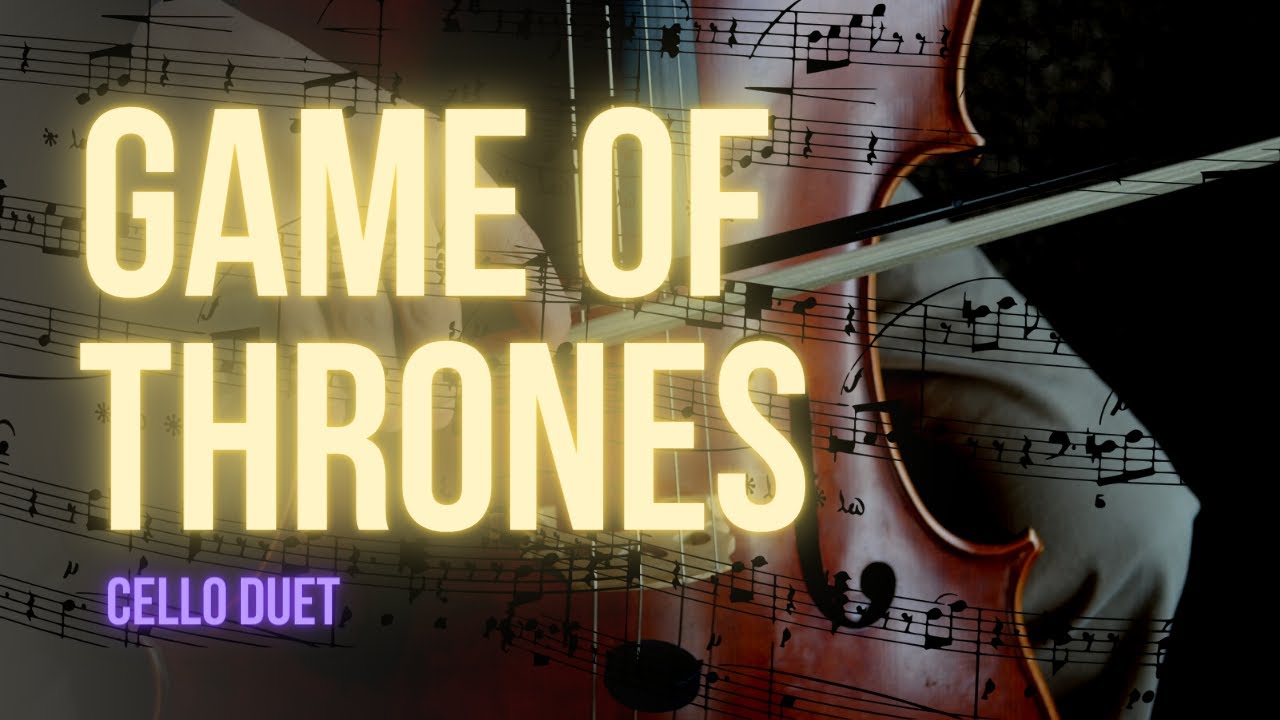 Game of Thrones Theme - Sheet Music for Cello Duet
