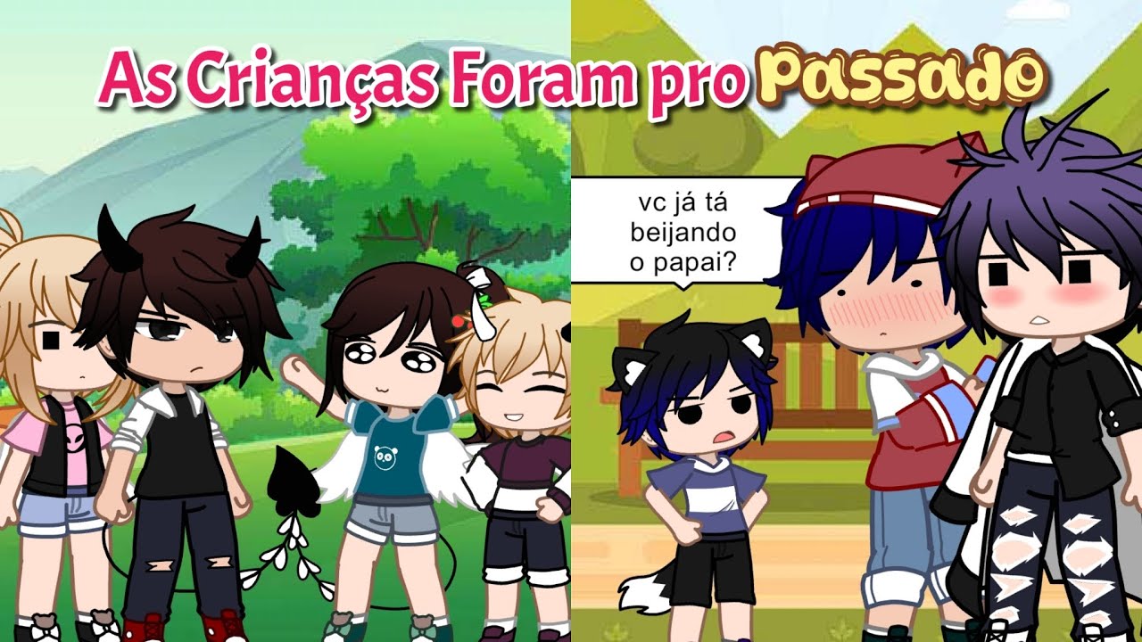 •As Crianças Foram Pro Passado• GU