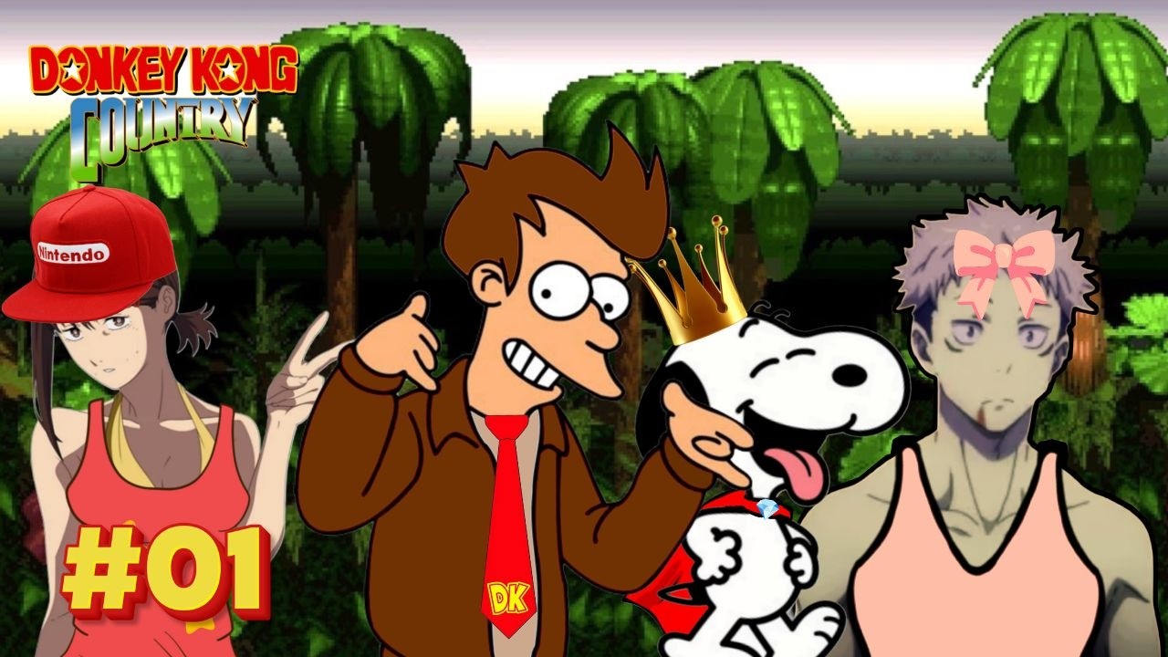 FDP entrarão na minha casa e roubarão minhas bananas - Donkey Kong Country #1