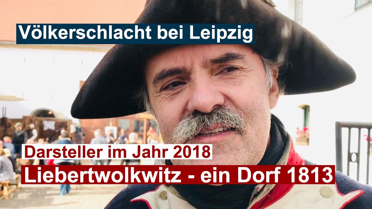 Völkerschlacht bei Leipzig - Liebertwolkwitz 1813 - Darsteller