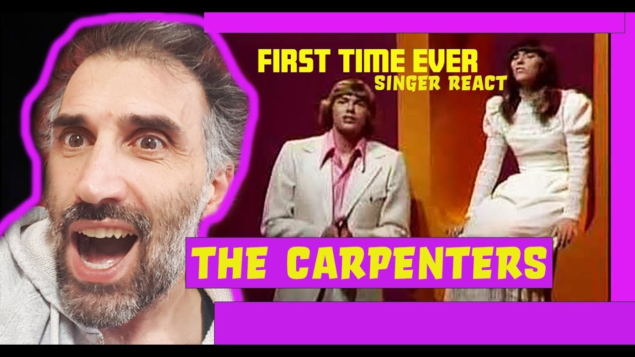 first time ever listening  - the Carpenters *reaction
