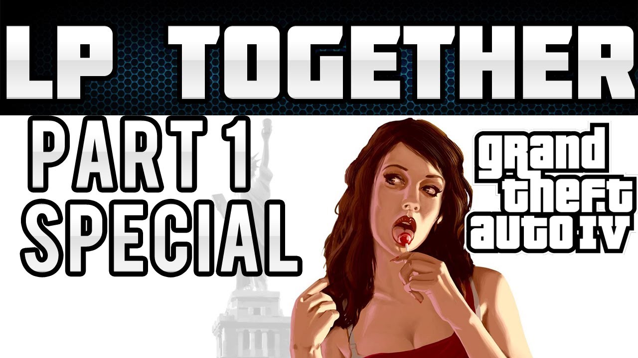 Lets Play Together GTA IV SPECIAL Part 1 (FullHD/German) - mit TheMetroidGamer,Usaspark