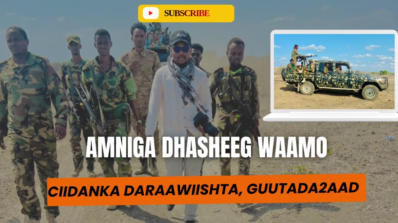 Ciidamada Jubbaland oo aan maalin dhan kaymaha Dhasheeg Waamo kula howlgalnay