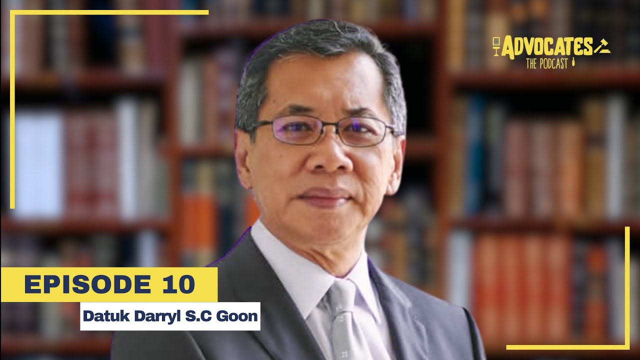 S3 Episode #10: Datuk Darryl S.C Goon | FULL PODCAST