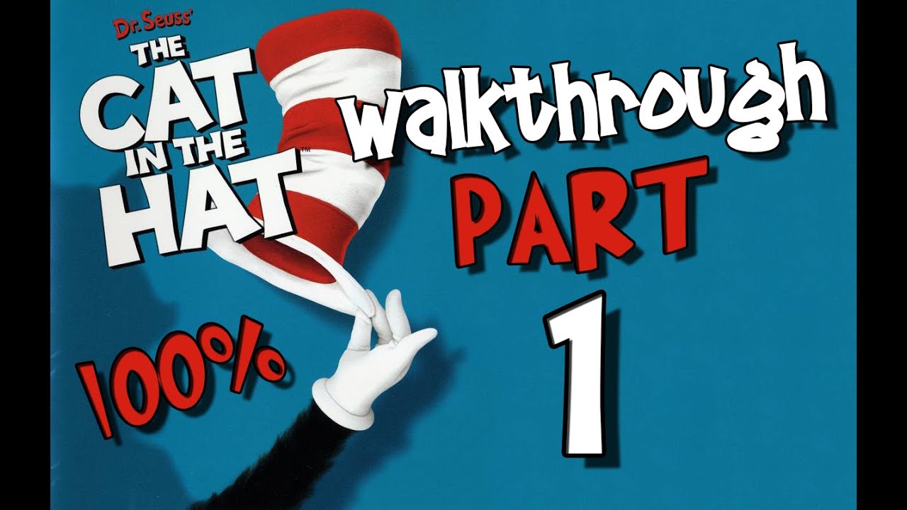 Dr. Seuss' The Cat in the Hat Walkthrough Part 1 (PS2, XBOX, PC) 100% Level 1 - Grandfather Clock