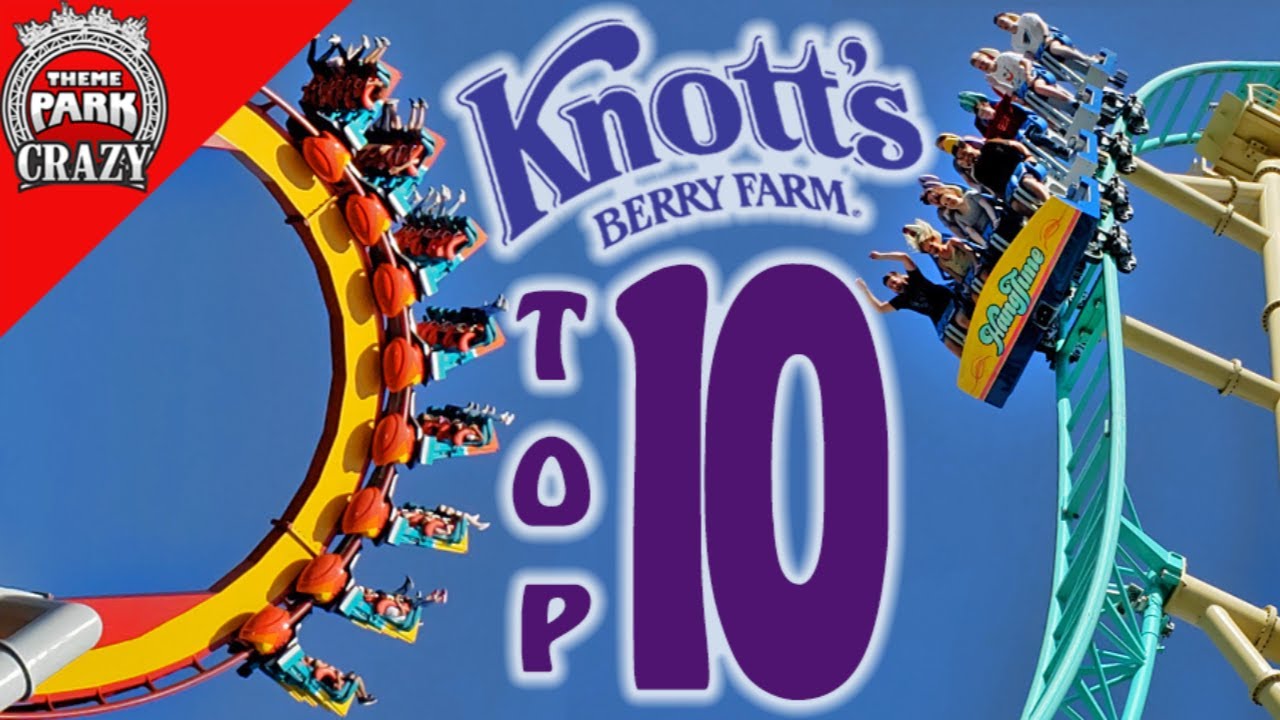 Top 10 BEST Knott's Berry Farm Roller Coasters