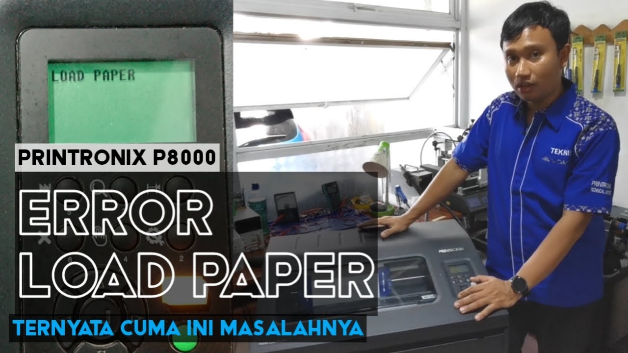 Servis Printer Printronix P8000 Error Load Paper