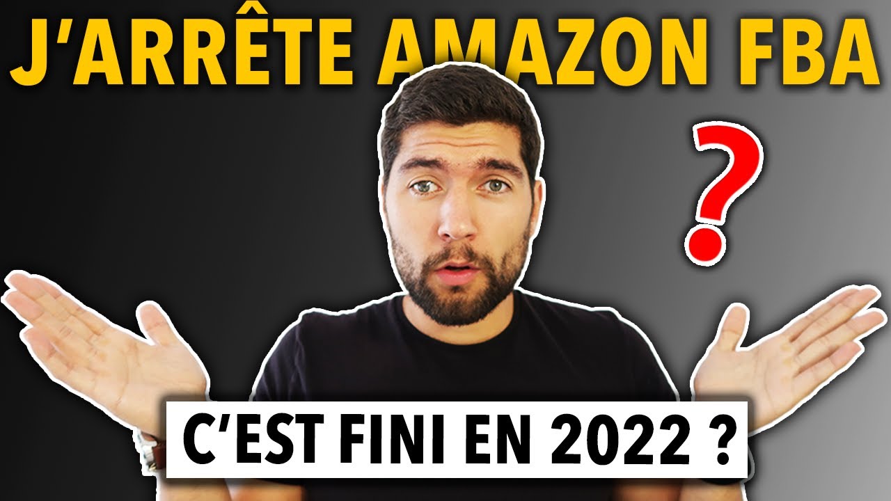 😱 LA RÉALITÉ D'AMAZON FBA EN 2022 ...