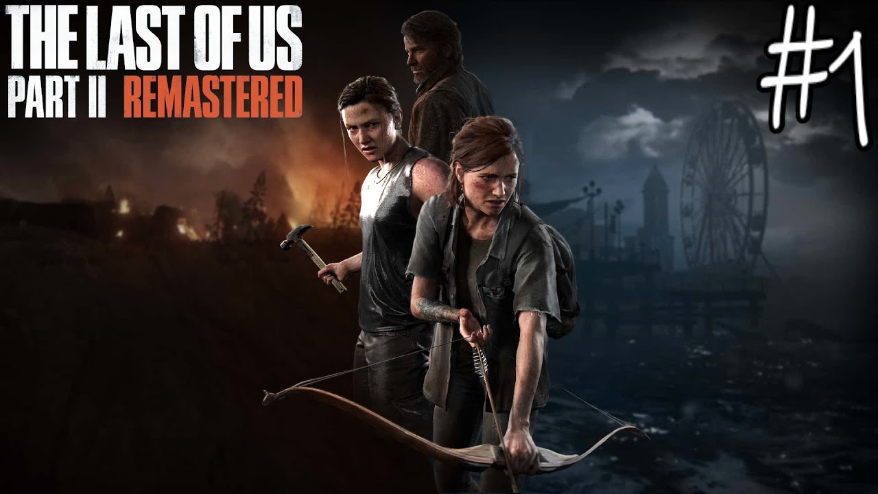 Konflict Apa Lagi Yang Menunggu Ellie & Joel - The Last of Us Part 2 #1