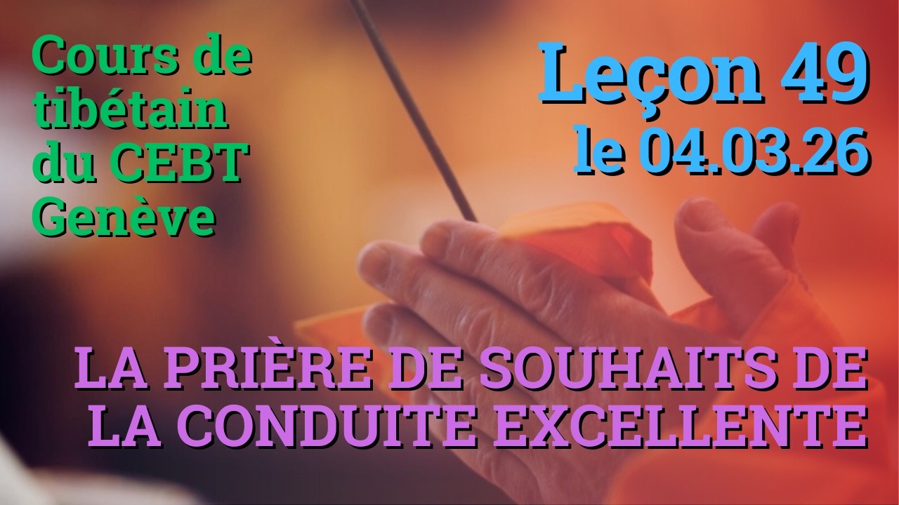 Tib 3 - Cours de tibétain - Sangtcheu Meunlam 49 - 04.03.26