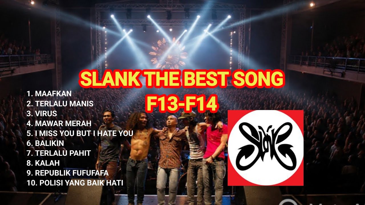 Kompilasi lagu Slank Terbaik F13-F14#slankf13#slankindonesia#slowrock#slankcover 