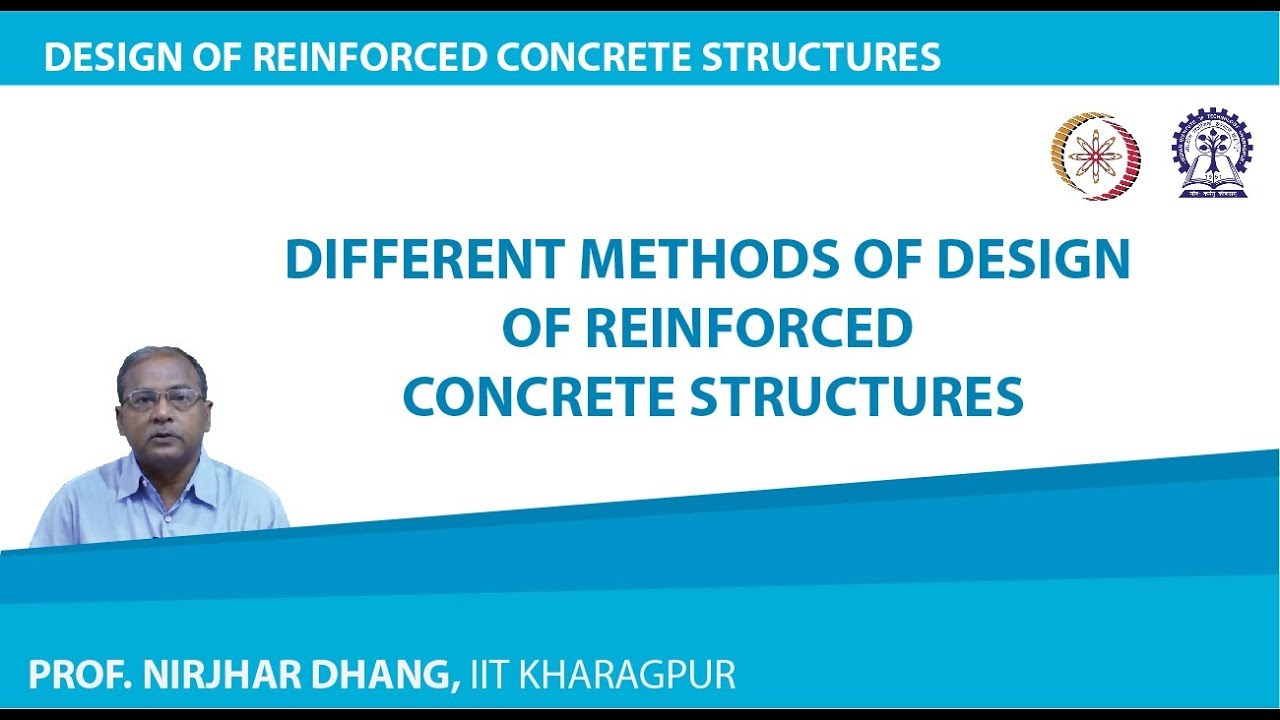 Different Methods of Design of Reinforced Concrete Structures