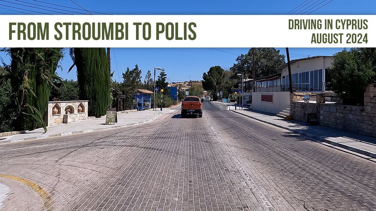 From Stroumbi To Polis  - With Commentary!