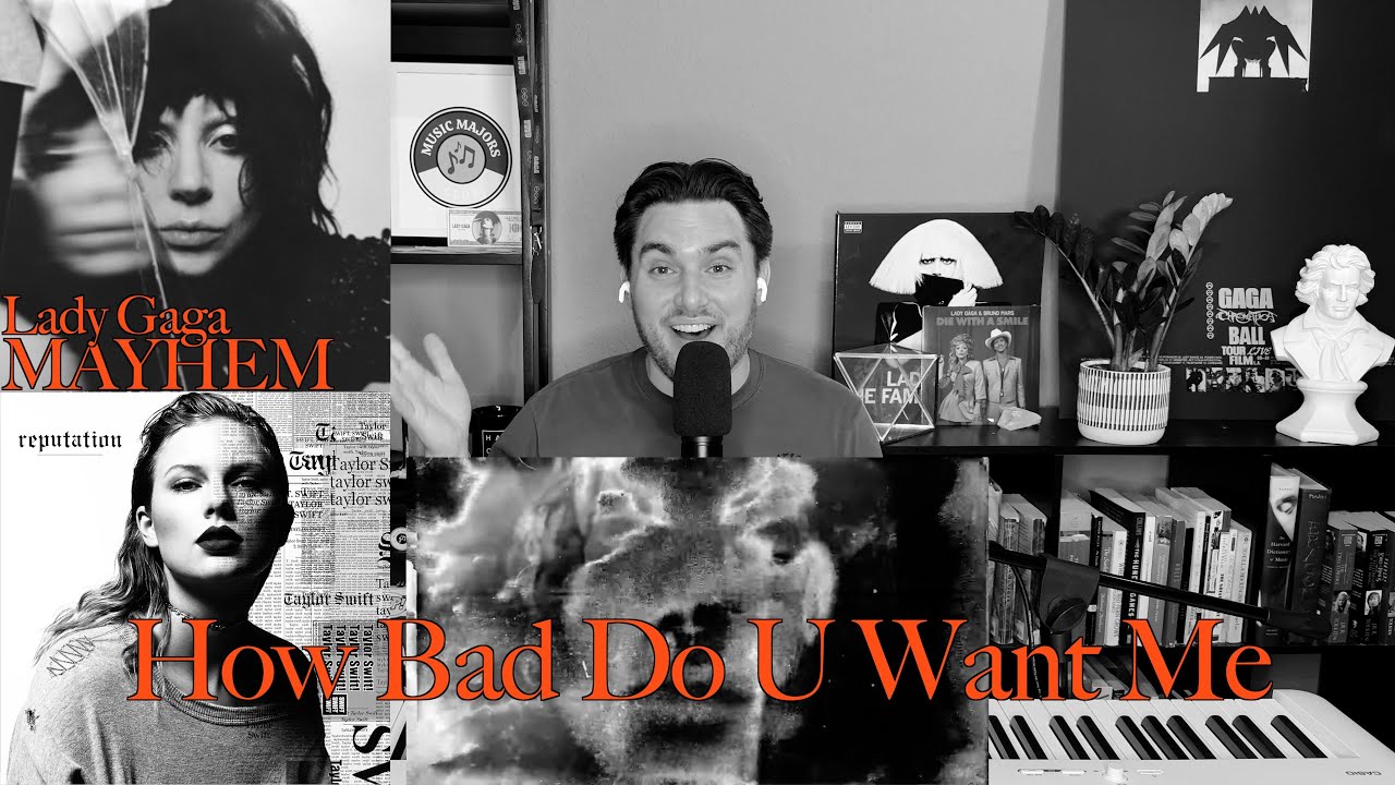 How Bad Do U Want Me by Lady Gaga: Live Reaction FULLY UNPACKED