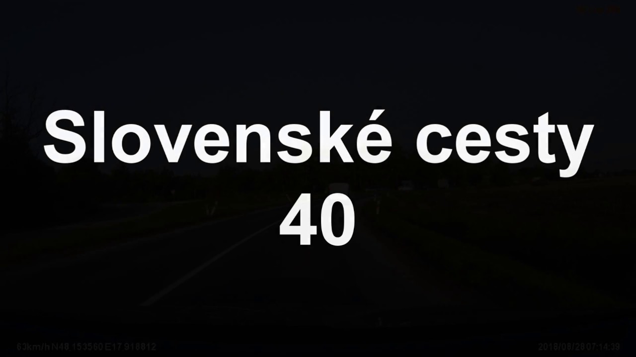 Slovenské cesty 40 (Slovak roads 40)