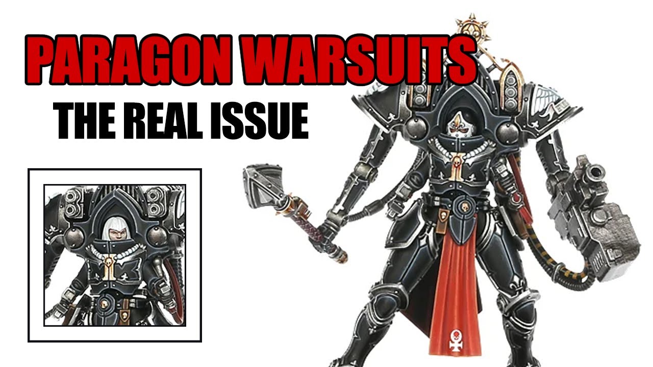 The REAL issue with the Adepta Sororitas Paragon Warsuits