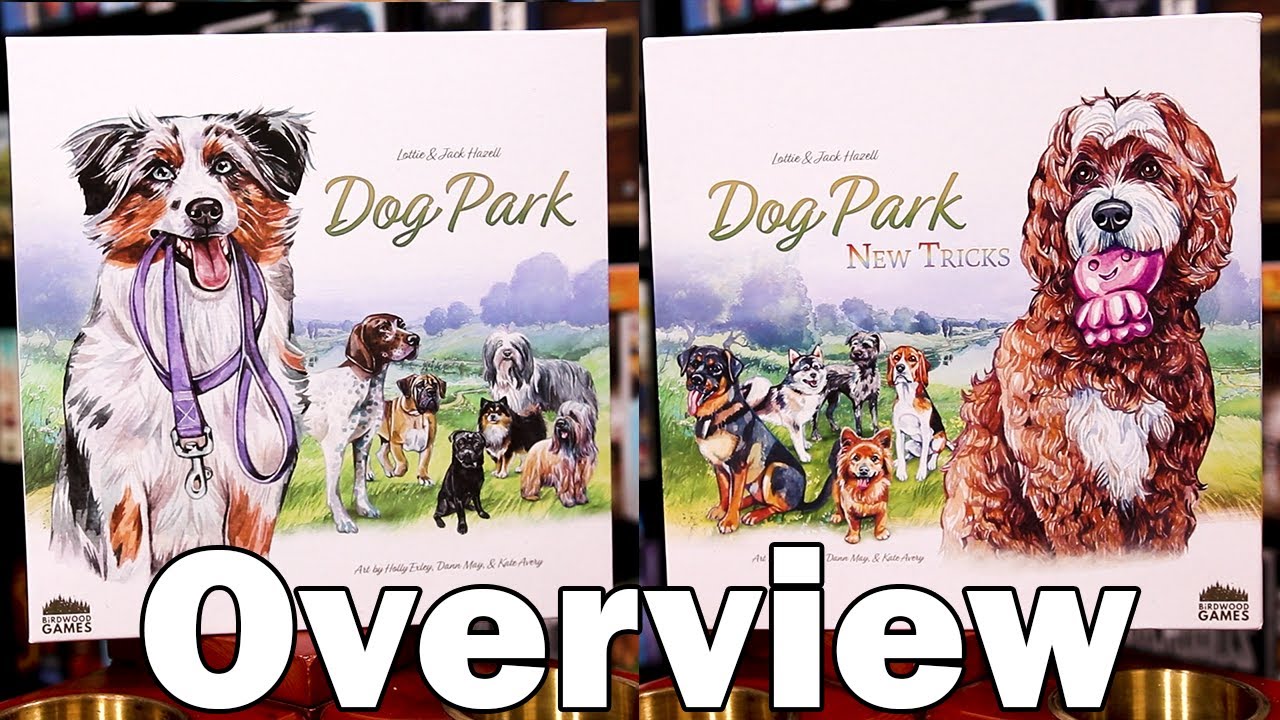 Dog Park + New Tricks Exp | Overview
