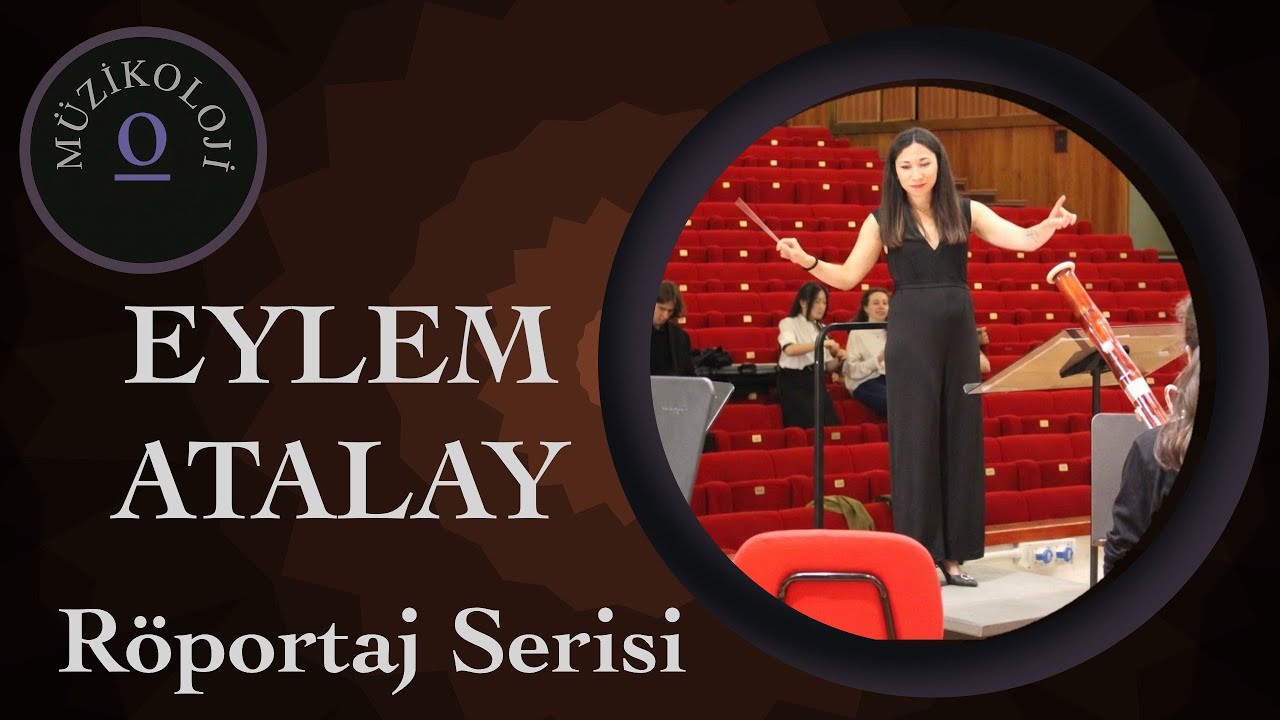 Eylem Atalay - Besteci Akademisyenlerle Röportaj Serisi
