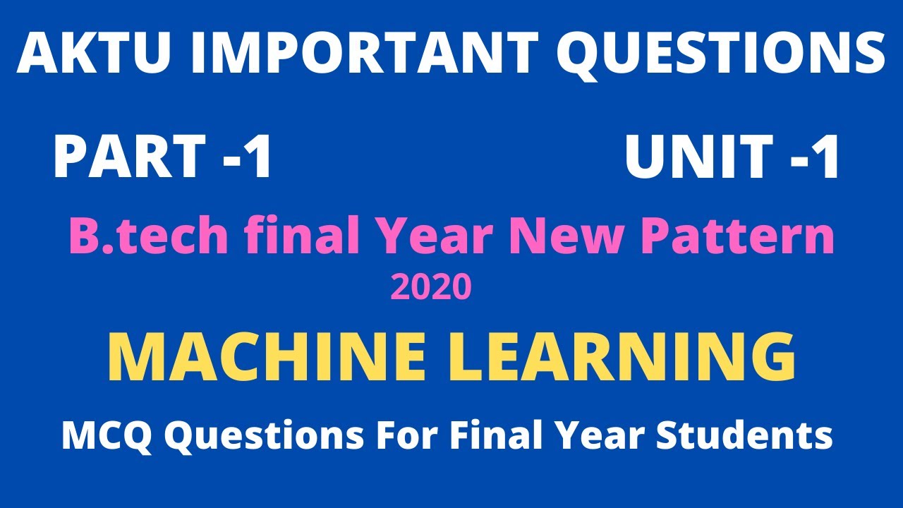 MCQ Questions of Machine Learning|Final Year Students|Important Questions| AKTU 2020