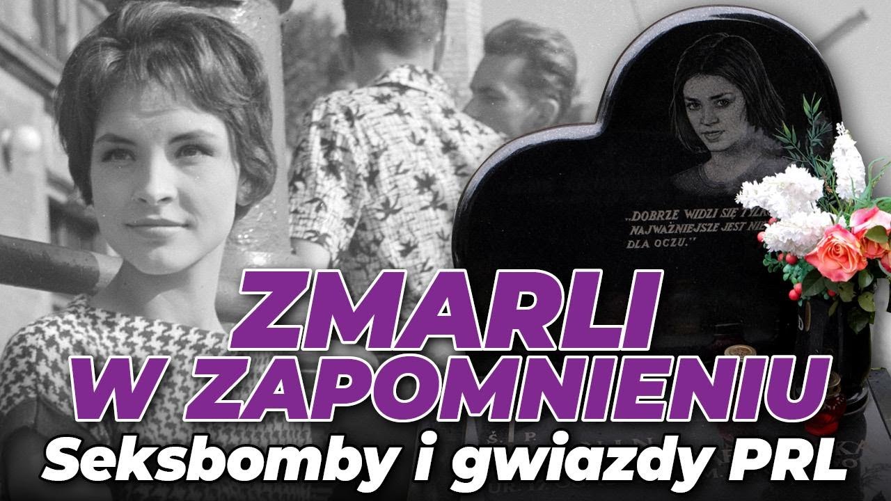 Zmarli w zupełnym zapomnieniu. Groby dawnych gwiazd i seksbomb PRL l Niezapomniani