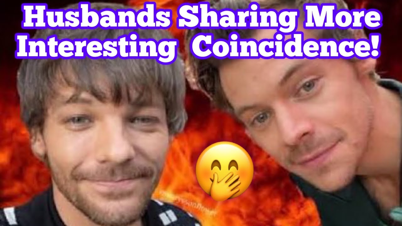 Harry & Louis Sharing More Interesting Coincidence 🤭 Larry Stylinson March 2026