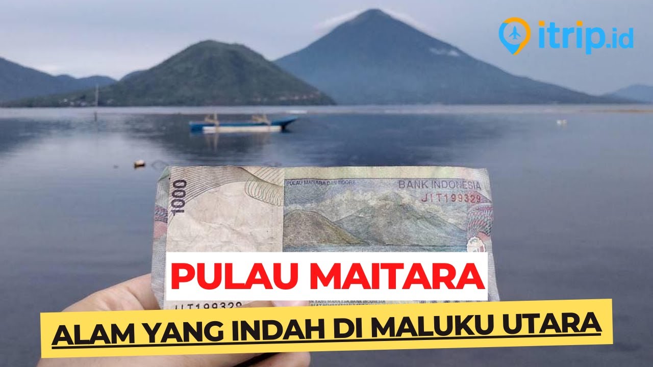 Pulau Maitara, Destinasi Cantik dengan View Gunung Gamalama di Maluku Utara