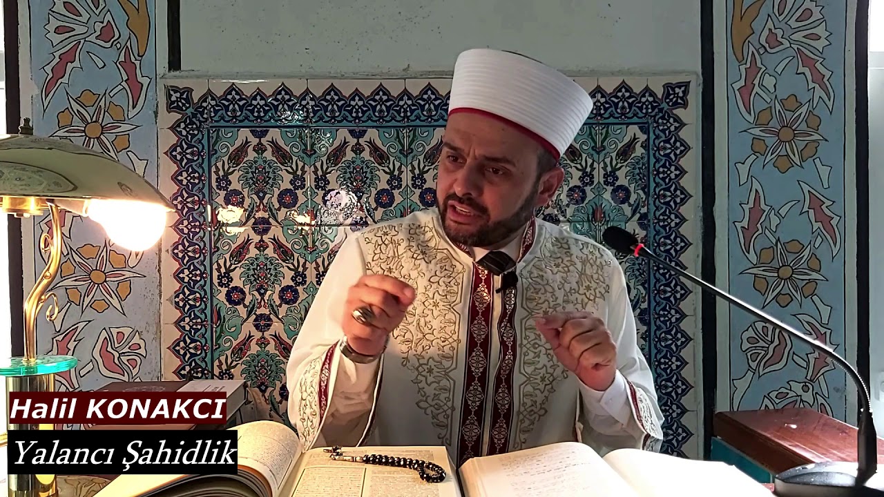 YALANCI ŞAHİDLİK...... ( Halil KONAKCI )
