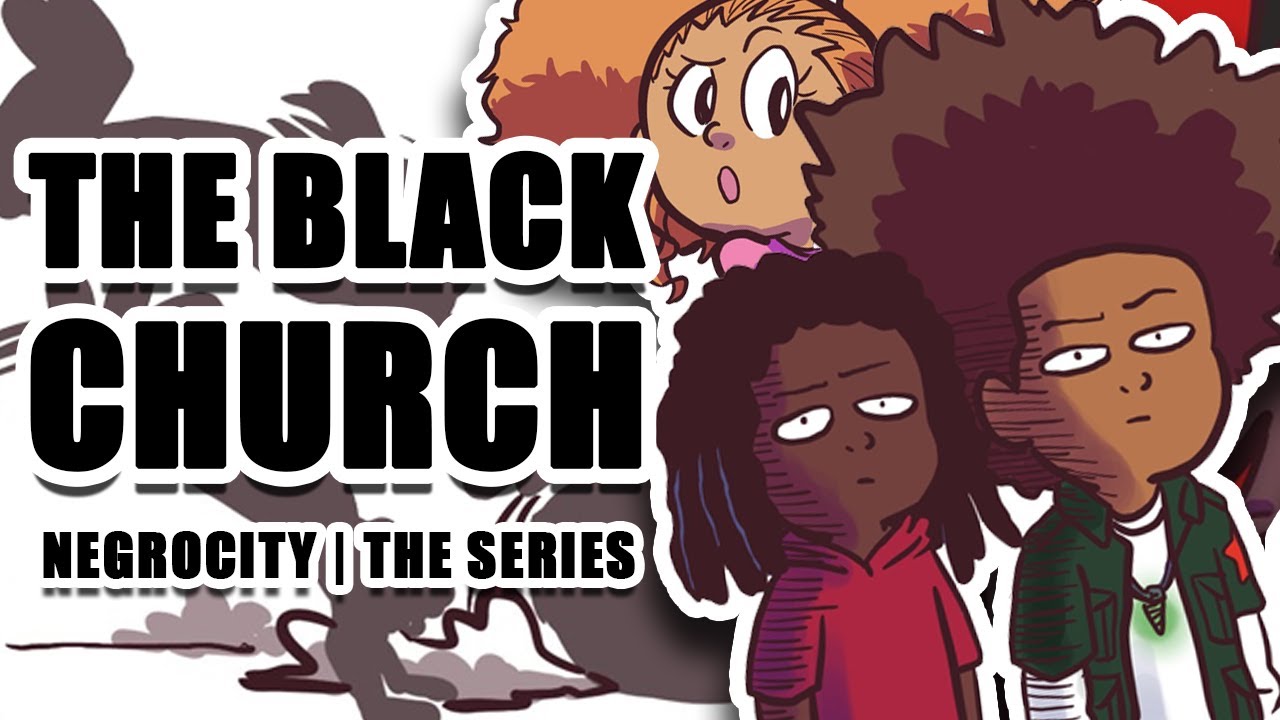 The Black Church.