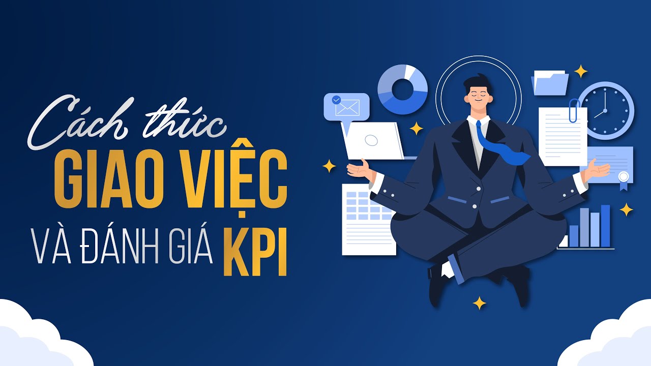 Cách thức Giao Việc và Đánh Giá KPI từng vị trí | Hỏi Đáp Định Kỳ - Số 1 | Học Viện CEO Hà Nội