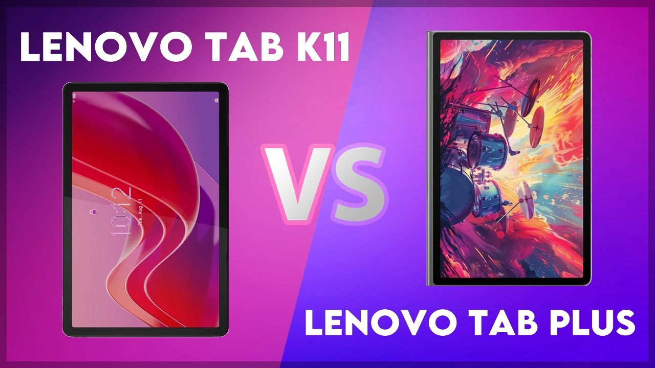 Lenovo Tab K11 vs Lenovo Tab Plus Technical Comparison