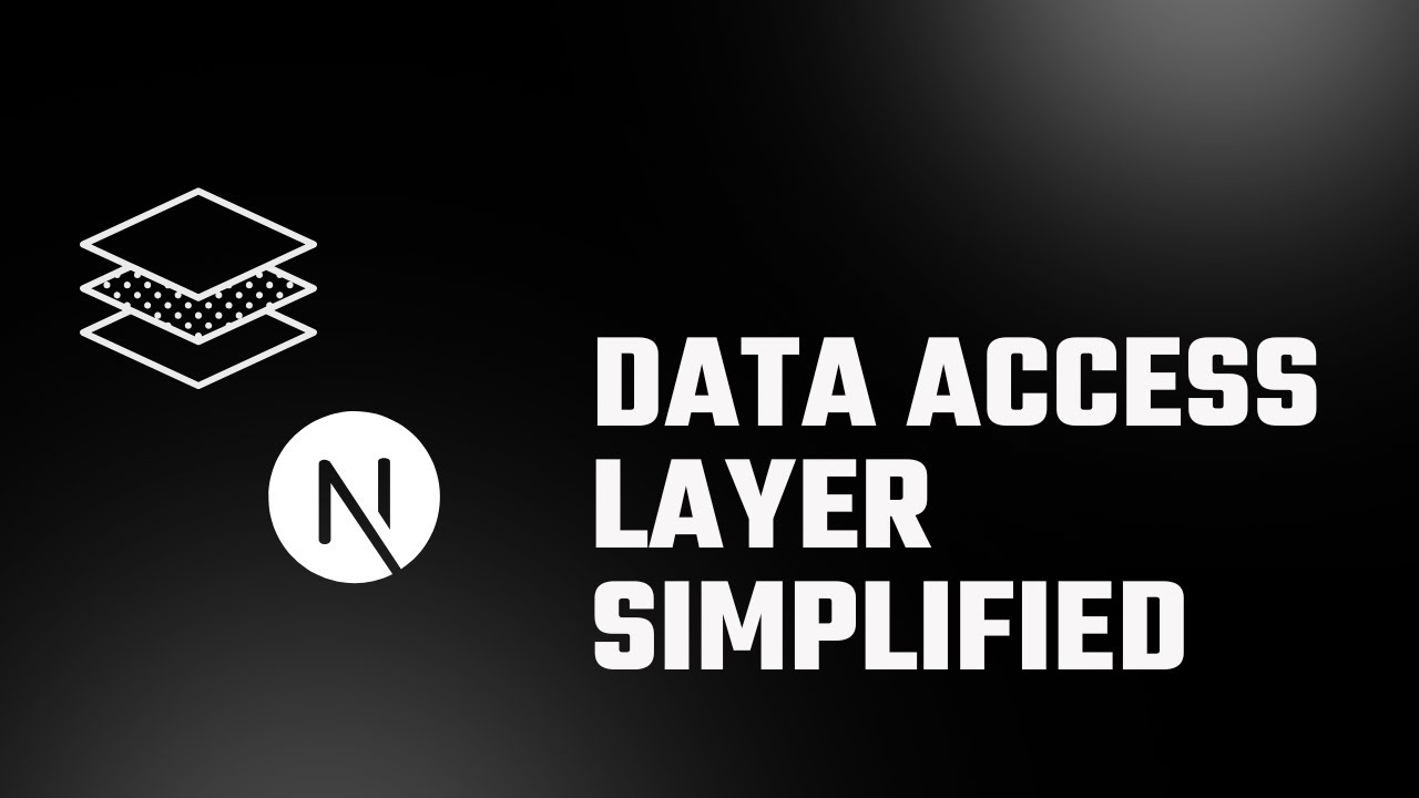 Data Access Layer (DAL) Made Easy | Next.js | 5 Minutes!