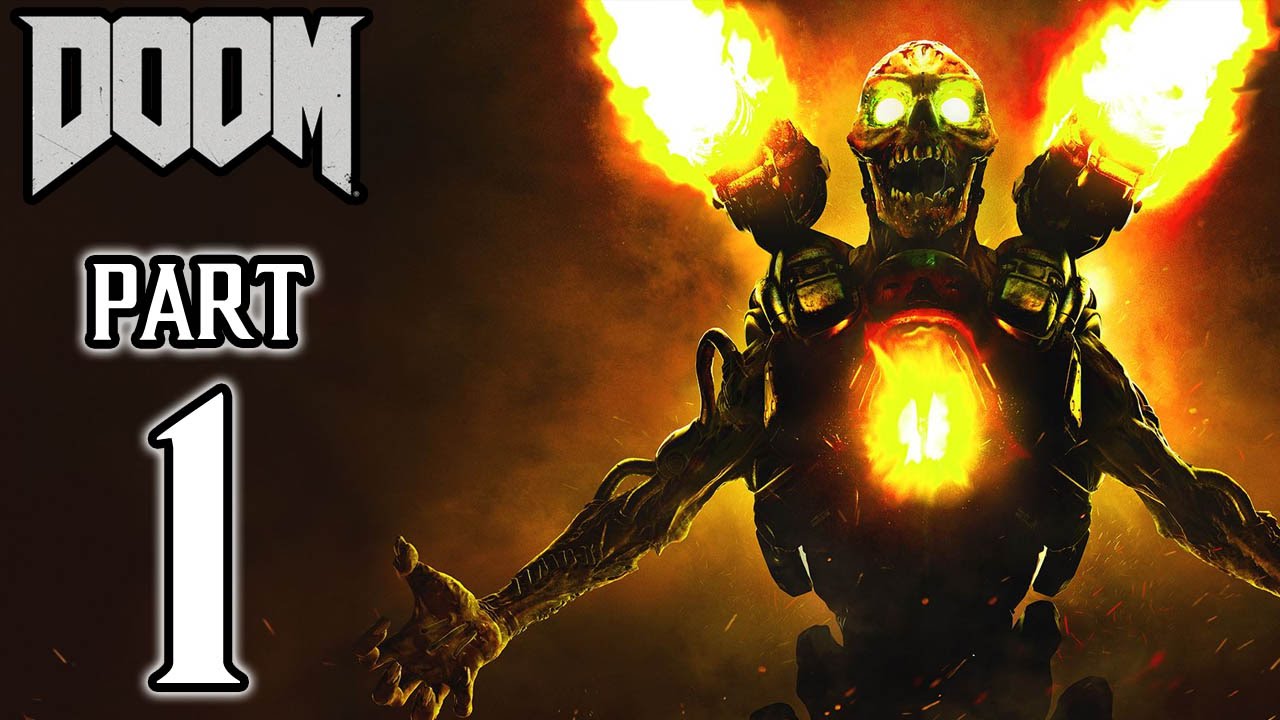 DOOM (PS4) Walkthrough PART 1 Gameplay No Commentary @ 1080p (60fps) HD ✔