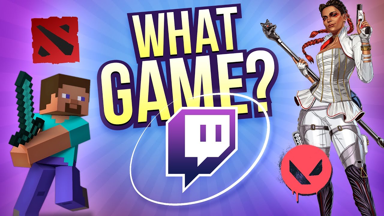 Best Games To Stream On Twitch