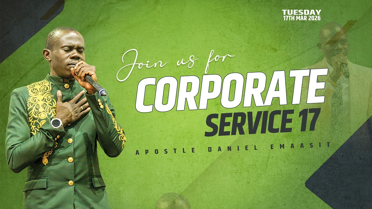 CORPORATE SERVICE 17 | APOSTLE DANIEL EMAASIT