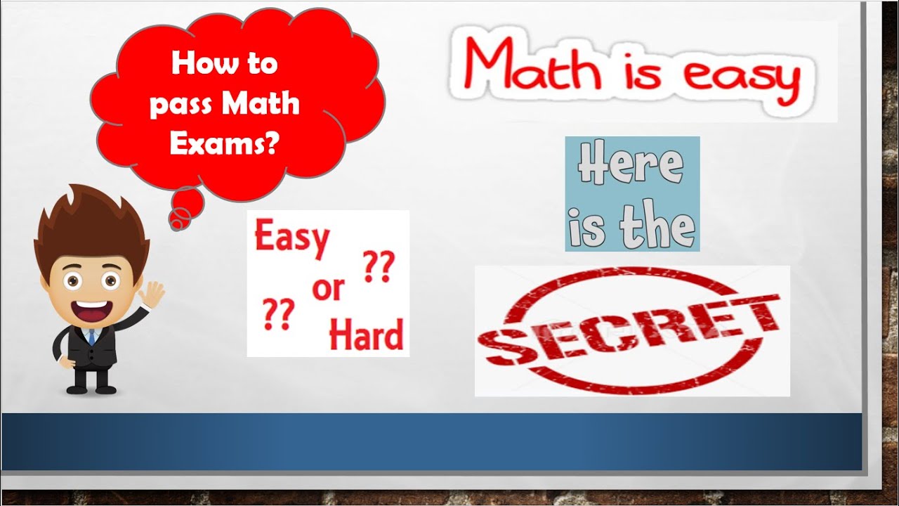Math is Easy: Just know and master the basics first!