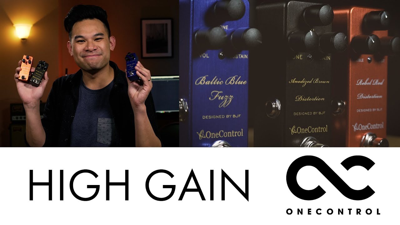 One Control High Gain Stompboxes || One Control Wednesday