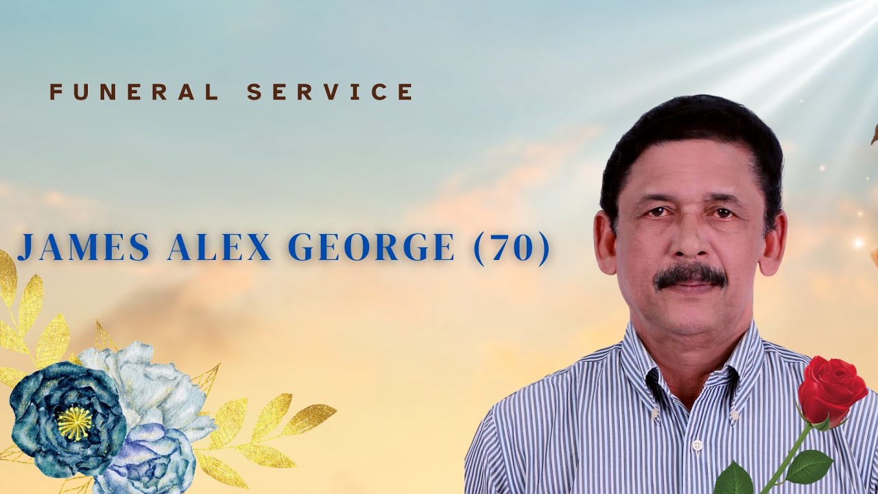 Funeral Service || James Alex George (70)