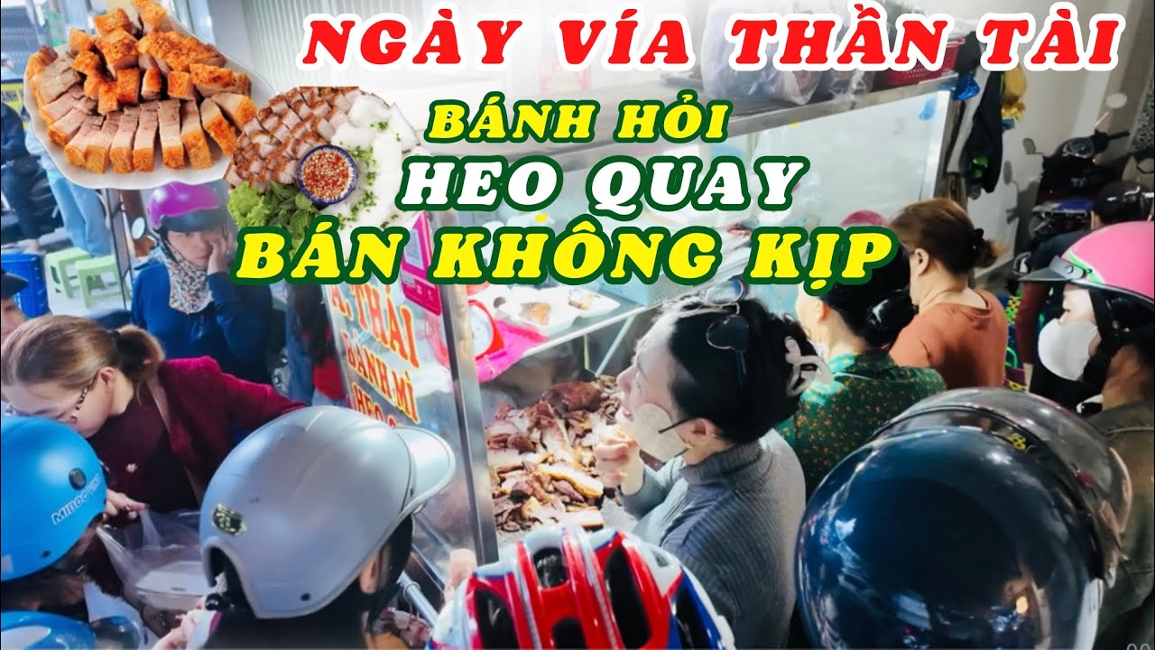 Ngày Vía Thần Tài Bánh Hỏi Heo Quay Bán Đầy Đường Đông Nghẹt Chưa Từng Thấy. Tiệm Vàng Ảm Đạm Vì Giá