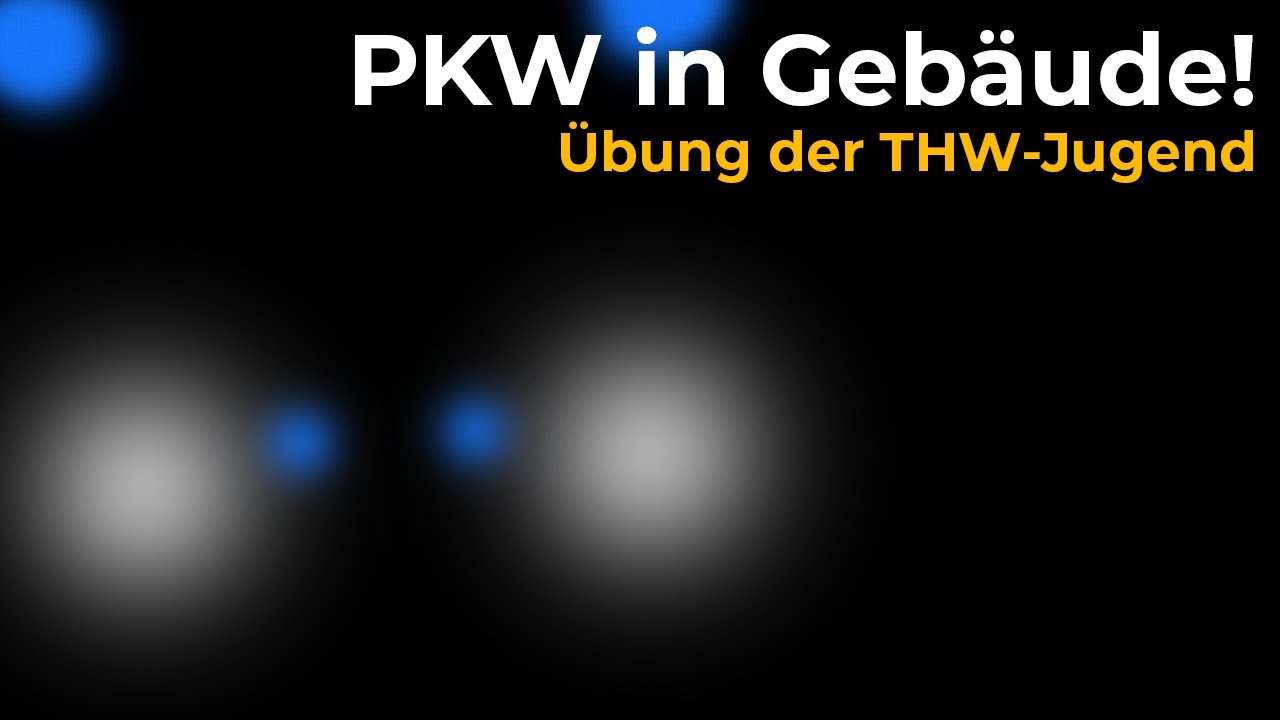 PKW in Gebäude! | Übung | THW-Jugend Wertheim